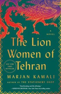 Book cover of "The Lion Women of Tehran" by Marjan Kamali with a green background and ornate red and purple designs.