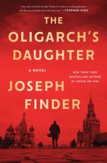 Book cover of "The Oligarch's Daughter" by Joseph Finder with a red background and silhouette of Russian architecture.